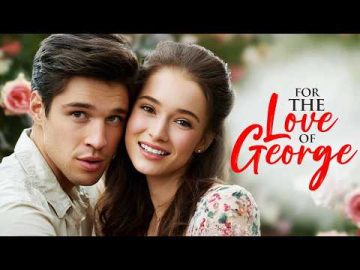 Dream Pursuit | For the Love of George | Full Comedy Movie | Free Movie