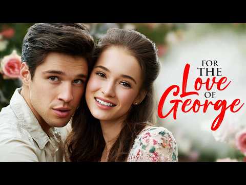 Dream Pursuit | For the Love of George | Full Comedy Movie | Free Movie Dream Pursuit | For the Love of George | Full Comedy Movie | Free Movie