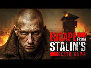 Desperate Escape | Escape from Stalin’s Death Camp | Full Action Movie | Free Movie