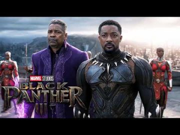 BLACK PANTHER 3 (2026) With Denzel Washington & Will Smith