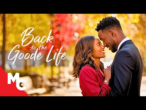 Her Life Was At Rock Bottom Until She Met Him | Back To The Goode Life | Full Romance Movie