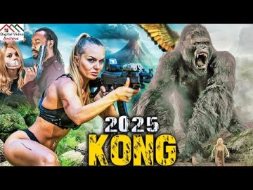 KONG – Hollywood Full Action Horror Movie | Full Movie In English | The Best Action Adventure Movie