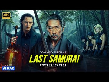 HIROYUKI SANADA & TOM HIDDLESTON : LAST SAMURAI ” The Crimson Shadow ” – 4K Action Movie Concept AI