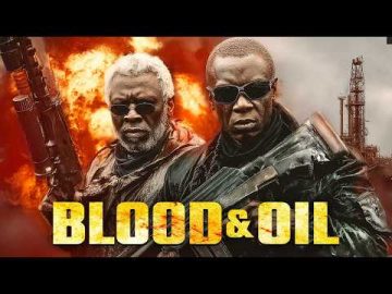 Greed and Conflict | Blood & Oil | Full Action Movie | Free Movie