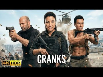 CRANKS (2025) Michelle Yeoh, Jason Statham, Donnie Yen ACTION MOVIE | 4K QUALITY