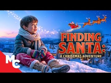 One Child’s Christmas Miracle | Finding Santa: A Christmas Adventure | Full Family Christmas Movie