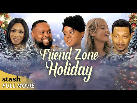 Friend Zone Holiday | Romcom | Full Movie | Malik’s Got To Decide Between 2 Women