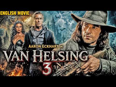 Aaron Eckhart In VAN HELSING 3 – Hollywood English Movie | Latest Action Horror Movie In English