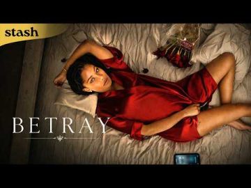 Betray | An Unhappy Wife’s Fatal Encounter | Full Thriller Movie