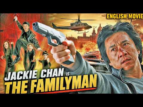 Jackie Chan In THE FAMILY MAN – Hollywood Free English Movie | New Action Comedy Superhit Movie