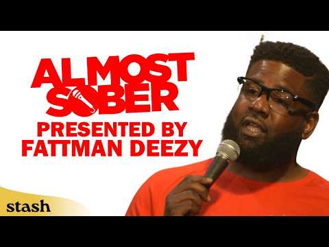 Fattman Deezy: Almost Sober | Full Stand-Up Comedy Special | Black Comedian Fattman Deezy: Almost Sober | Full Stand-Up Comedy Special | Black Comedian
