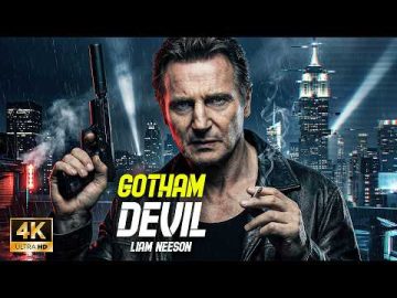 LIAM NESSON :: GOTHAM DEVIL (2026) | New action Movie | Full Movie | 4K QUALITY