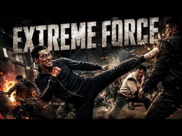 Justice rides through vengeance’s storm! | Extreme Force | Full Action Movie
