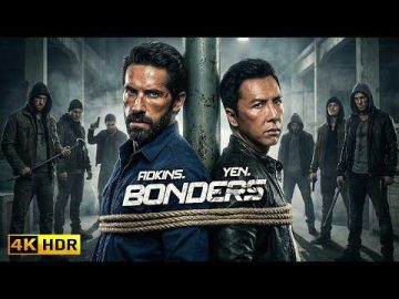 BONDERS :: Scott Adkins, Donnie Yen | BEST MARTIAL ARTS MOVIE | Full Movie ( 2026 ) HD Quality.