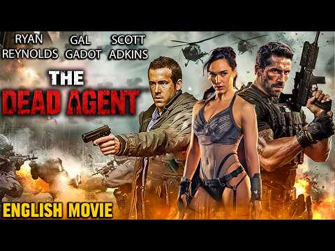 Ryan Reynolds, Gal Gadot Is THE DEAD AGENT – Hollywood Action-Packed English Movie | Scott Adkins Ryan Reynolds, Gal Gadot Is THE DEAD AGENT – Hollywood Action-Packed English Movie | Scott Adkins