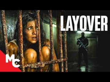 Kidnapped By A Ruthless Human Trafficking Ring | Layover | Full Crime Thriller Movie