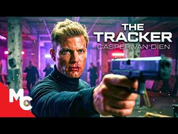 His Ex-Girlfriend Was Kidnapped By The Russian Mafia | The Tracker | Full Action Thriller Movie