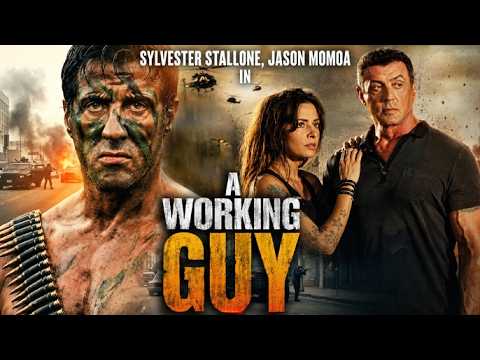 A WORKING GUY: Sylvester Stallone, Jason Momoa | Action Movies Full Length English | Hollywood Film A WORKING GUY: Sylvester Stallone, Jason Momoa | Action Movies Full Length English | Hollywood Film
