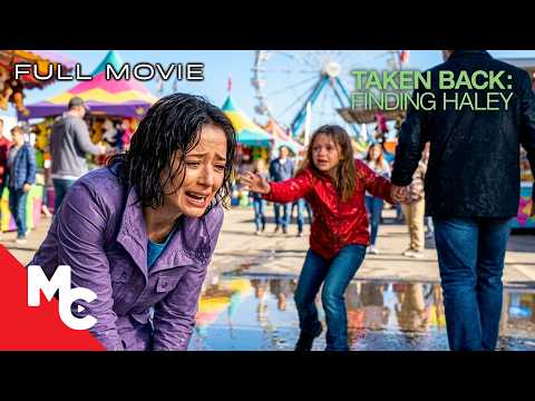 She Searched For 10 Years For Her Abducted Daughter | Taken Back: Finding Haley | Full Mystery Movie She Searched For 10 Years For Her Abducted Daughter | Taken Back: Finding Haley | Full Mystery Movie