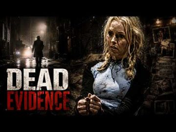 Shadows reveal truths hidden deep | Dead Evidence | Full Action Movie