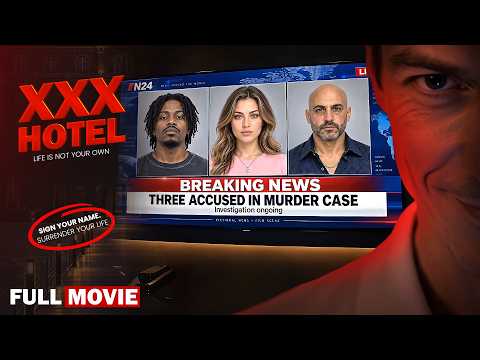 Everything You Desire. A Price You Can’t Pay | XXX Hotel | Crime Movie | Full HD