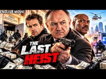 Gene Hackman In THE LAST HEIST | A High-Stakes Gold Robbery |Hollywood Action Thriller English Movie